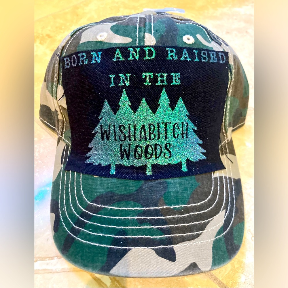🔥BORN AND RAISED IN THE WISHAB!TCH WOODS🔥NWT Adjust. Hat; camo, green, glitter